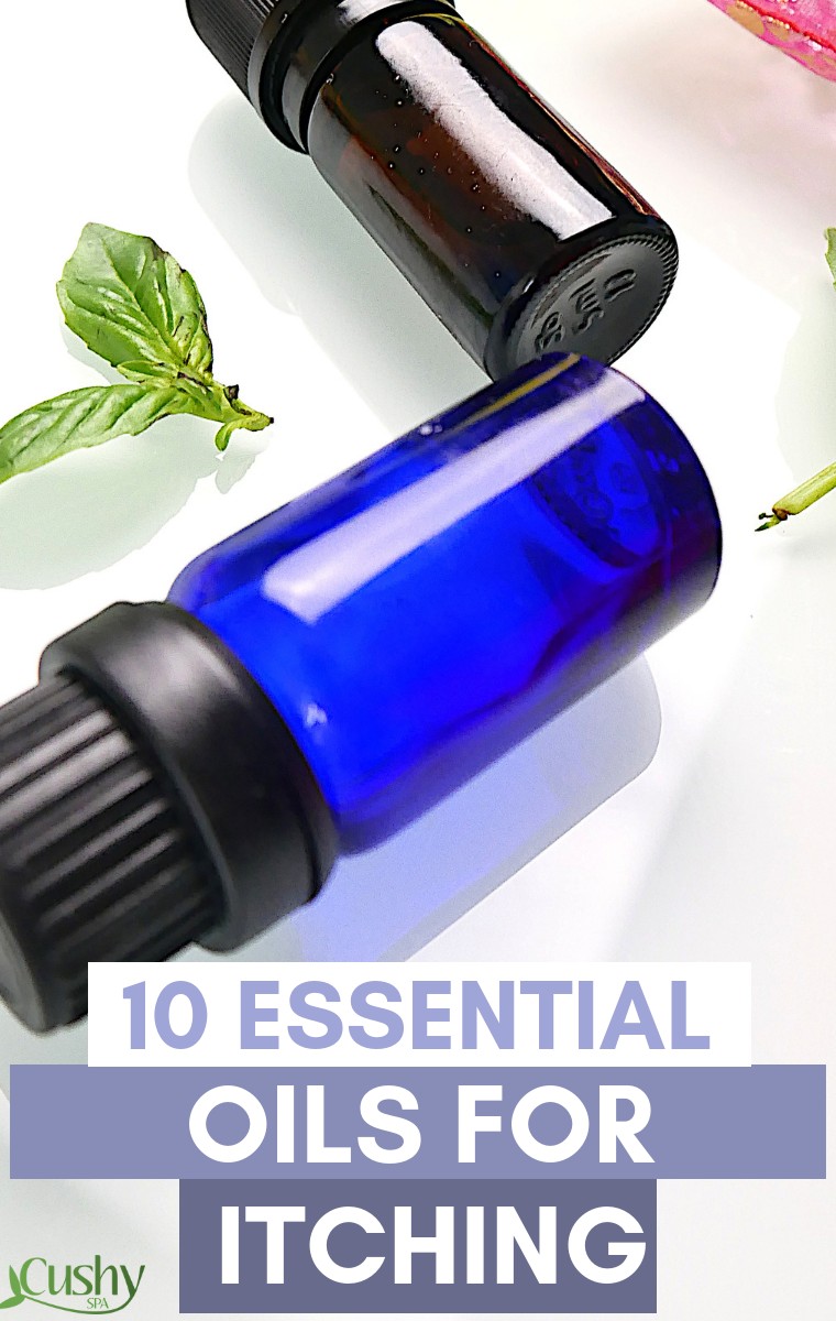 10 essential oils for itching cushy spa