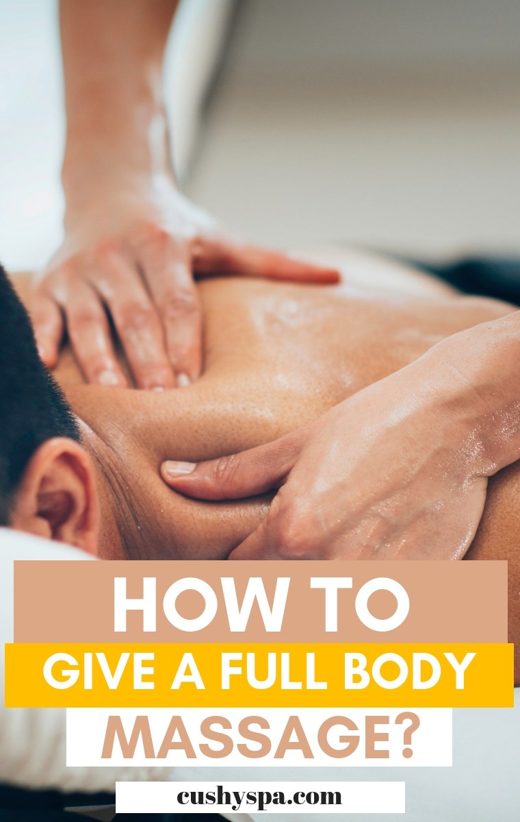 how to give a full body massage