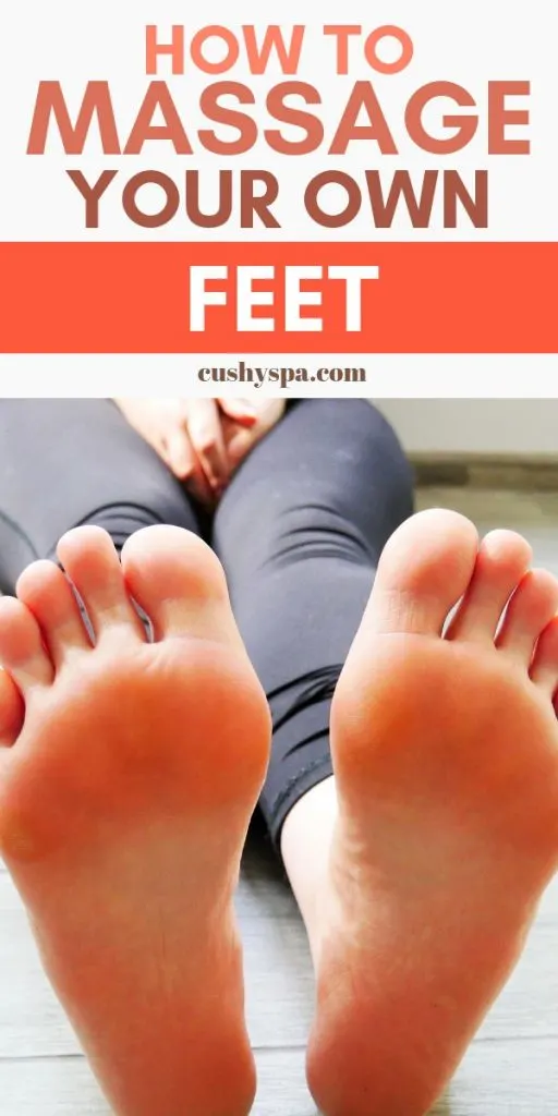 how to massage your own feet
