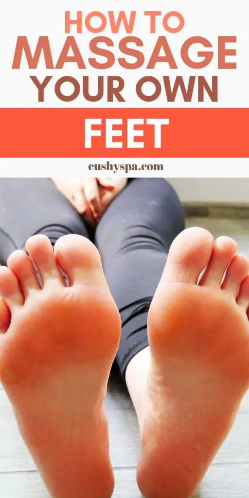 how to massage your own feet pinterest