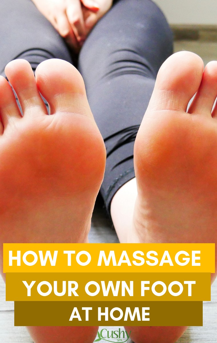 how to massage your own foot at home