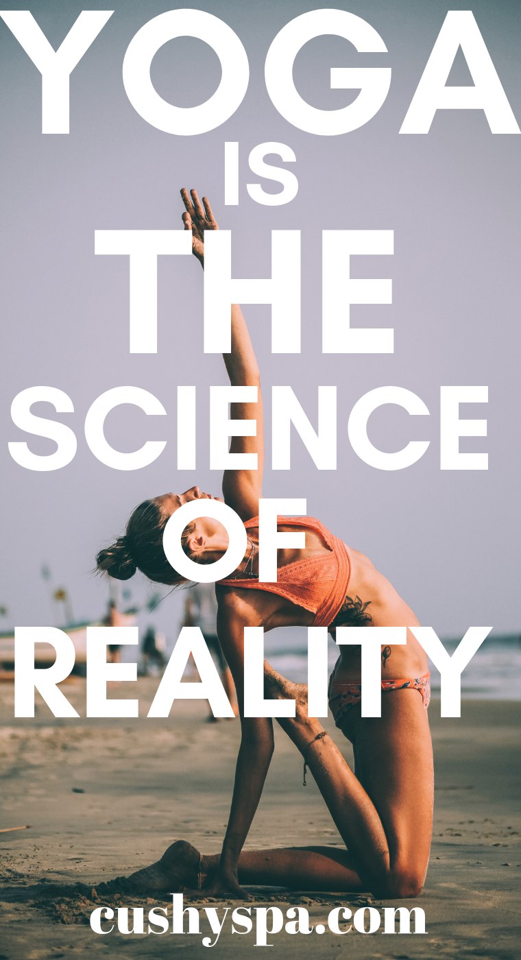 yoga is the science of reality