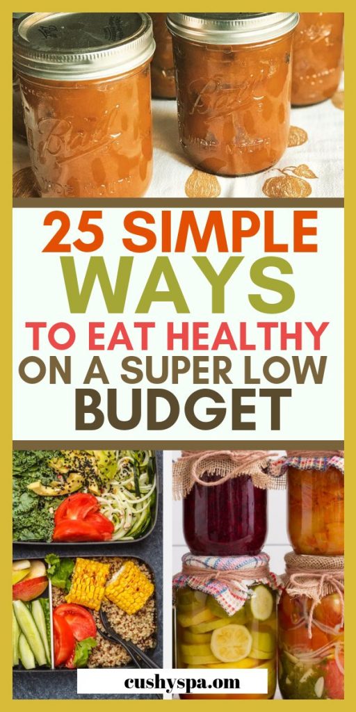 25 simple ways to eat healthy on a super low budget