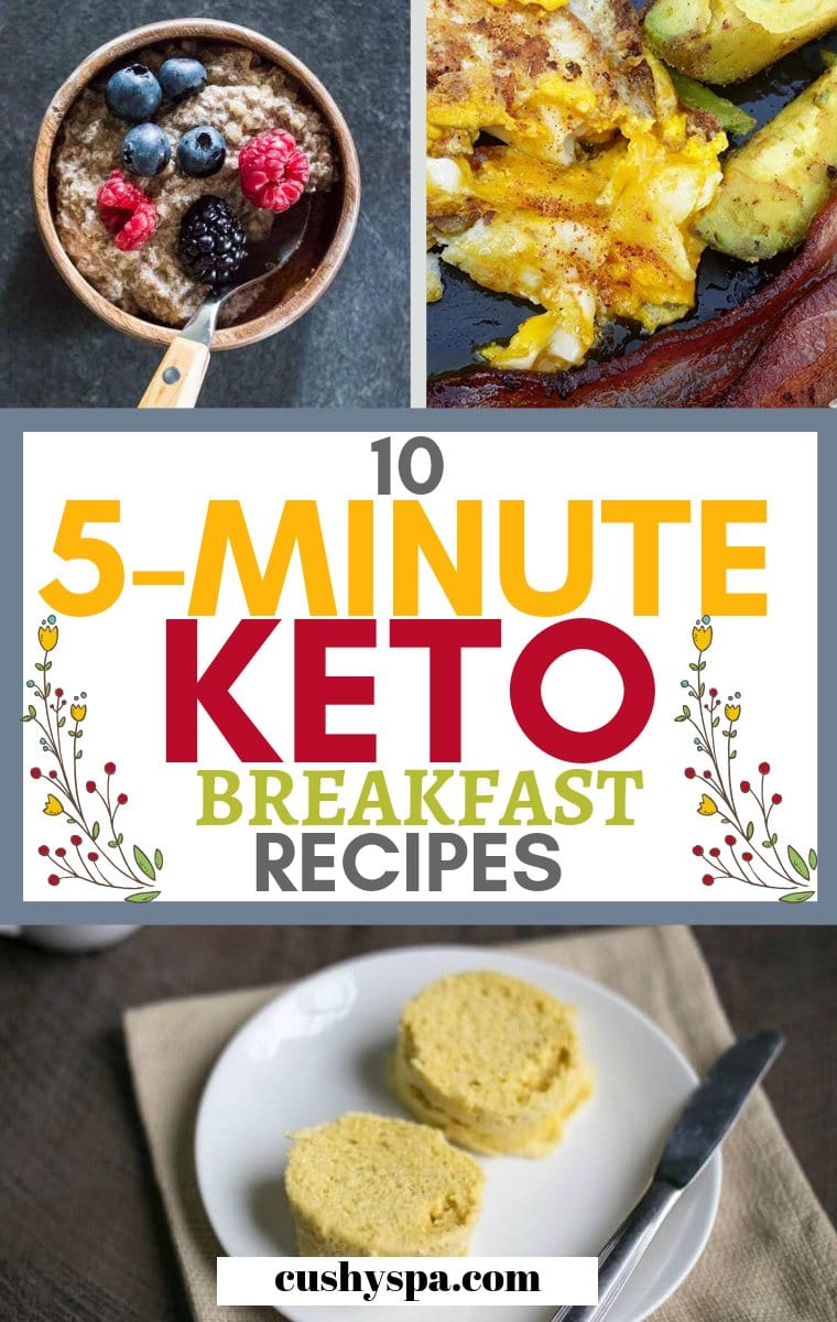 10 Easy 5-Minute Keto Breakfast Ideas - Cushy Spa