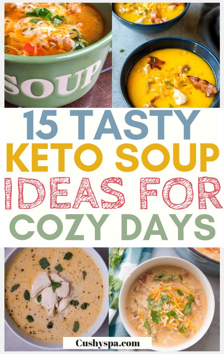 15 tasty keto soup ideas for cozy days