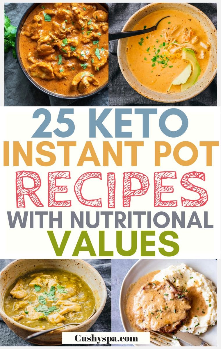 25 Keto Instant Pot Recipes with Nutritional Values