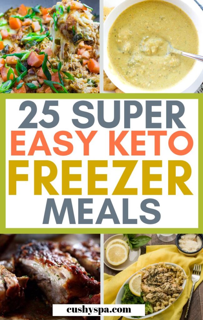 25 Super Easy Keto Freezer Meal Recipes - Cushy Spa