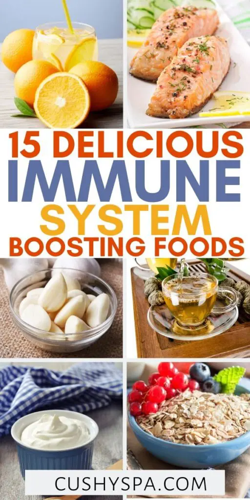 15 Immune System Boosting Foods Cushy Spa