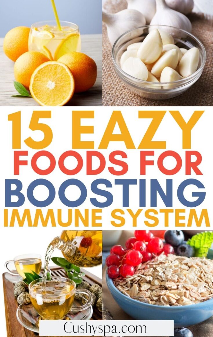 15 Immune System Boosting Foods Cushy Spa