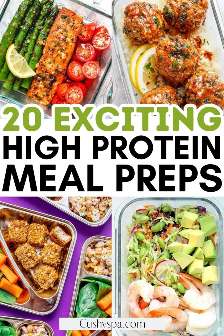 20 Healthy High Protein Meal Prep Recipes - Cushy Spa