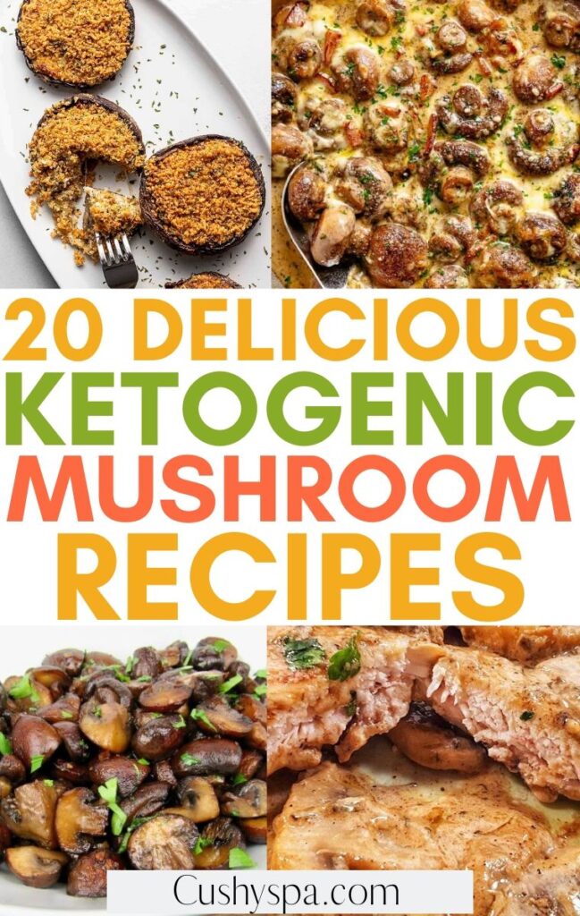 20 Delicious Keto Mushroom Recipes - Cushy Spa