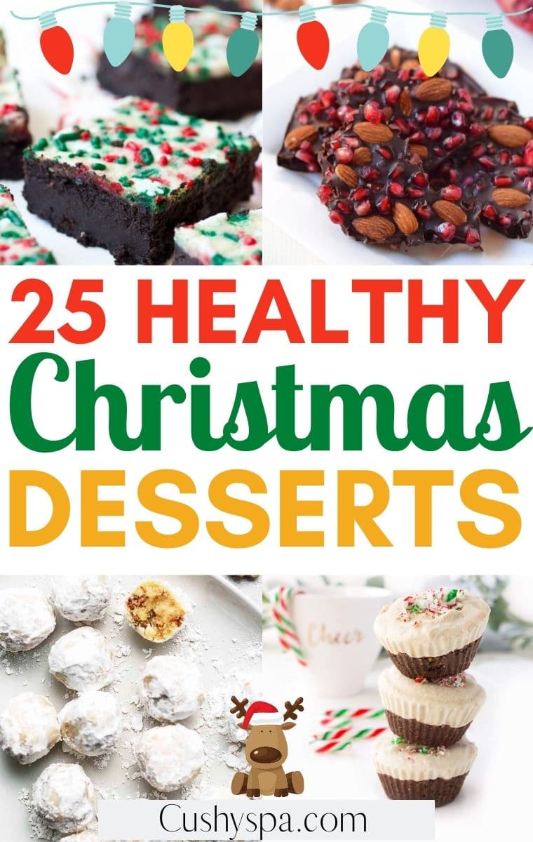 25 Yummy Healthy Christmas Desserts - Cushy Spa