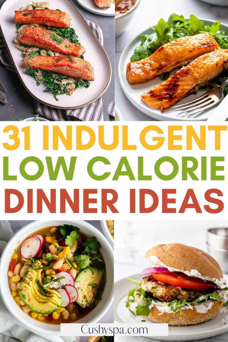 31 Low Calorie Dinner Ideas Cushy Spa 31-low-calorie-dinner-ideas-cushy-spa