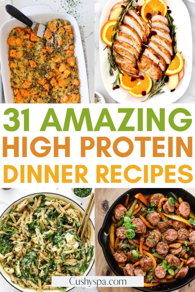 31 High Protein Dinner Ideas - Cushy Spa