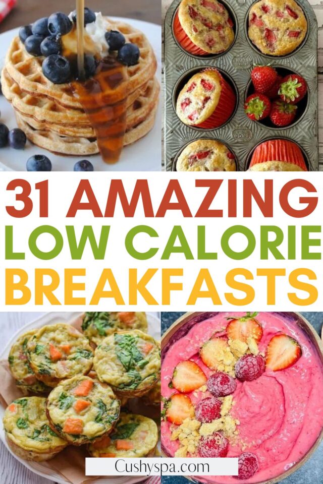 31 Low-Calorie Breakfast Ideas - Cushy Spa