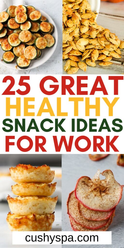 Healthy Snack Ideas for Work