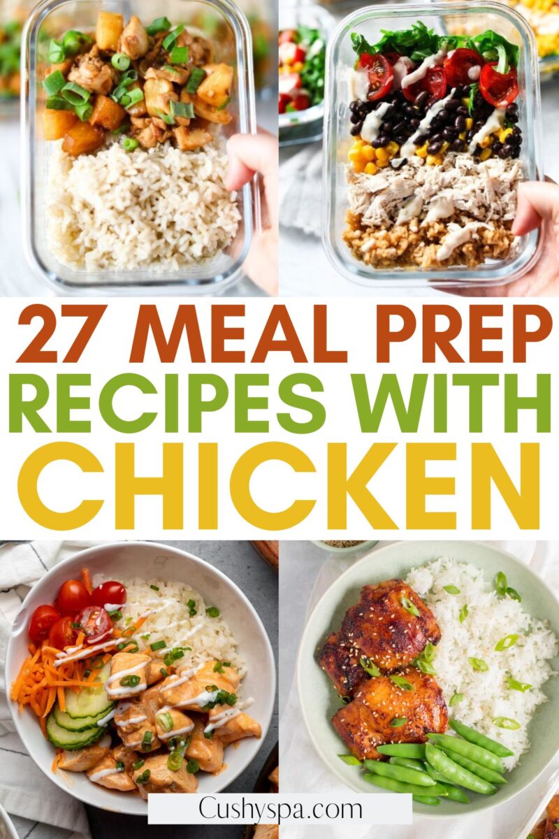 Chicken. Prep 27 Chicken Meal Prep Ideas - Cushy Spa