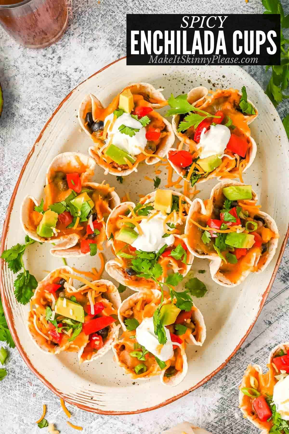 Enchilada Cups