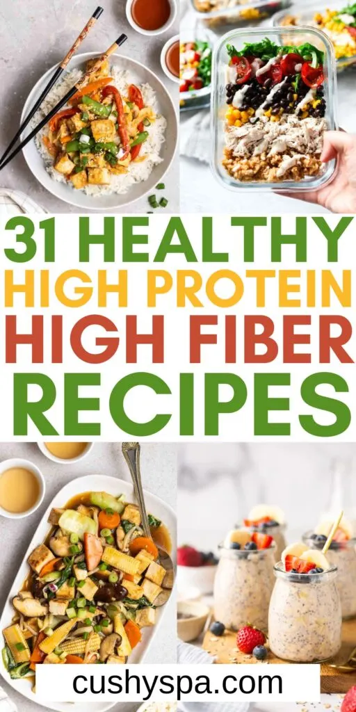 31 High Protein High Fiber Recipes - Cushy Spa