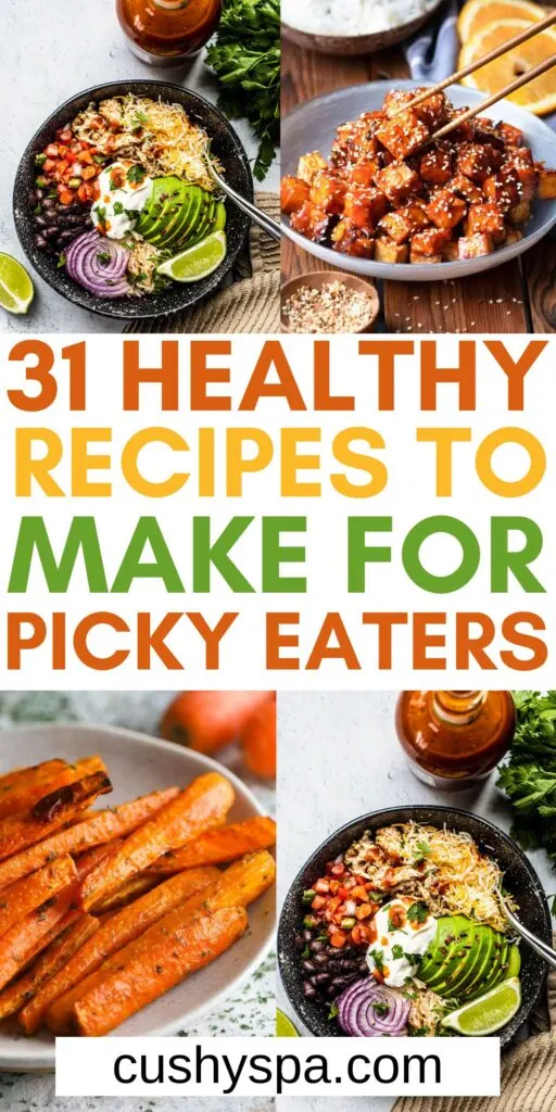 healthy Recipe ideas for Picky Eaters