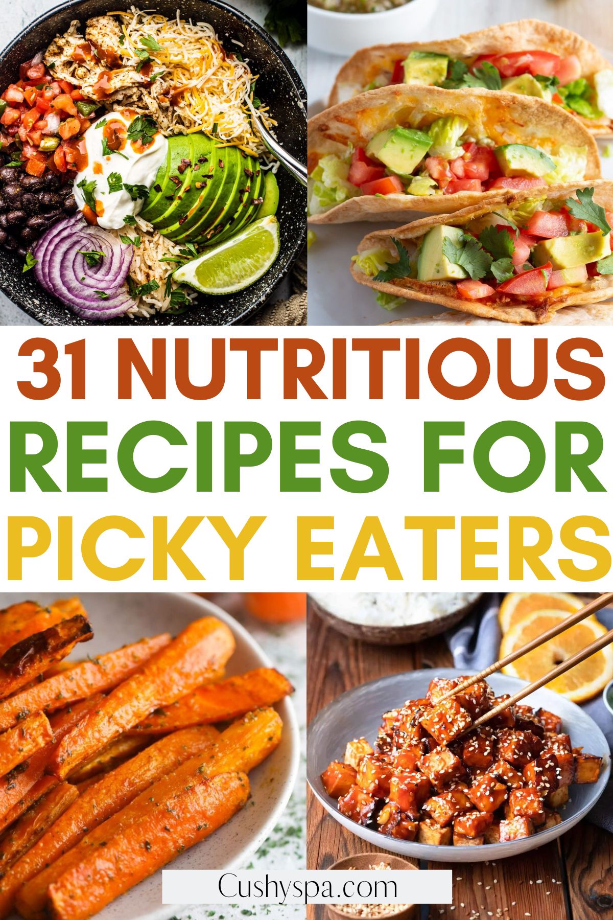 Nutritious Recipes for Picky Eaters