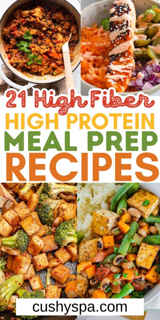21 High Protein High Fiber Meal Prep Ideas - Cushy Spa