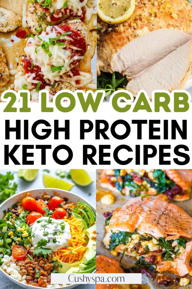 21 Low Carb High Protein Recipes - Cushy Spa