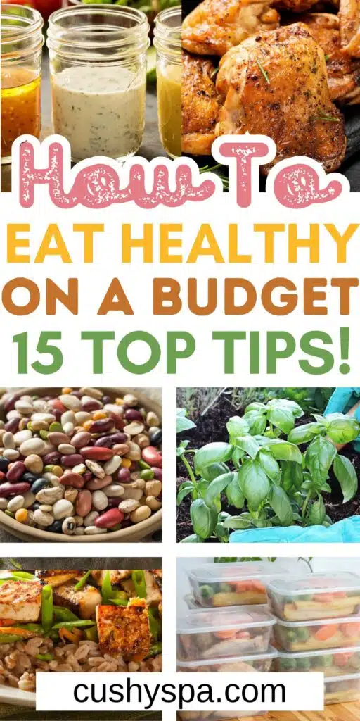 How to Eat Healthy on a Budget: 15 Tips - Cushy Spa