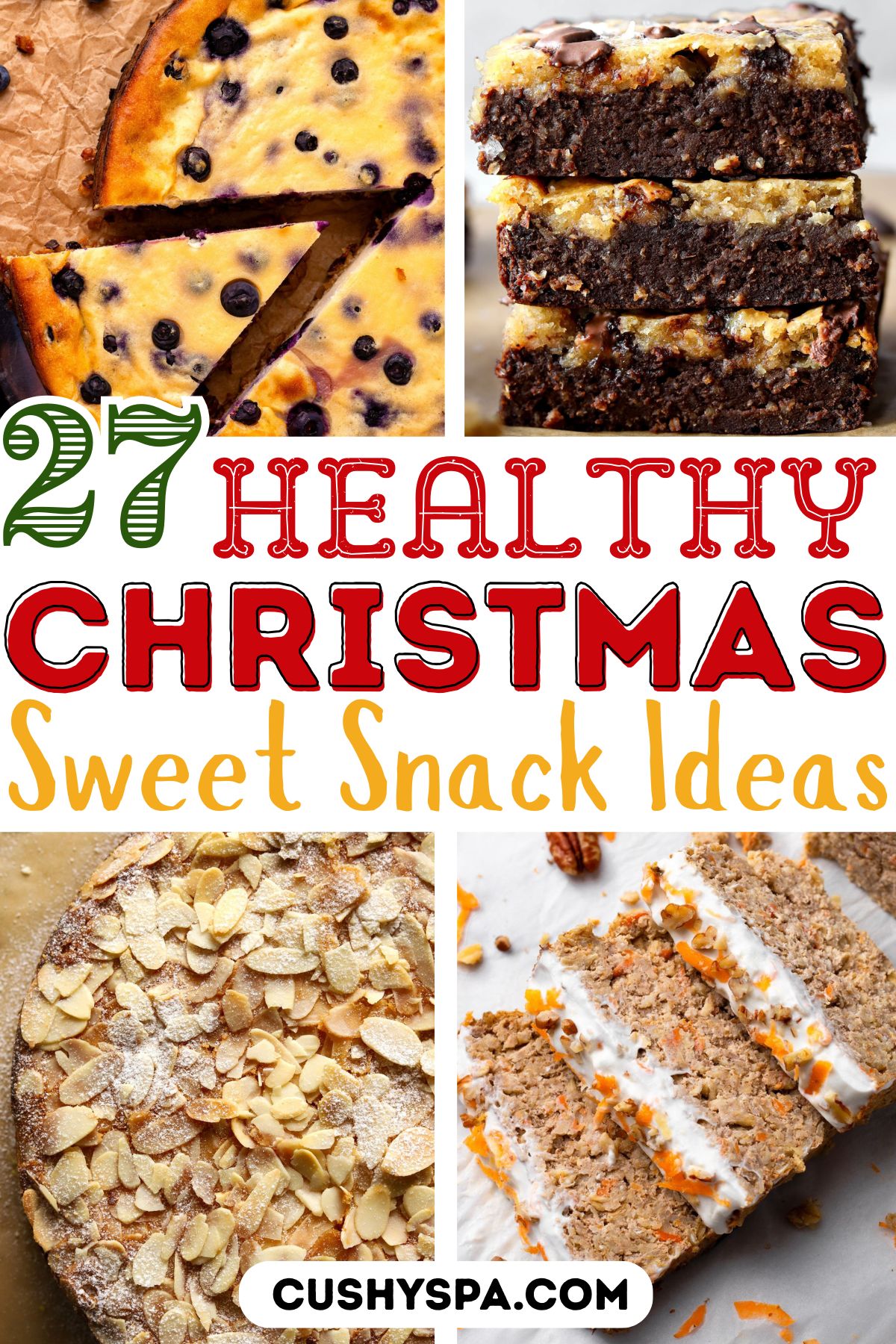 27 Healthy Sweet Snacks for Christmas Celebration