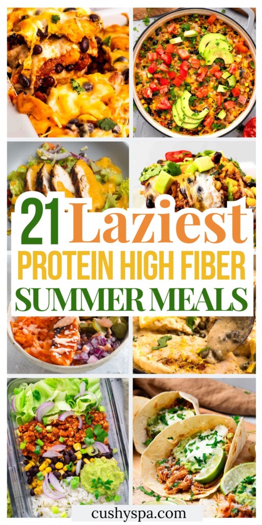21 Lazy High Protein High Fiber Summer Meals
