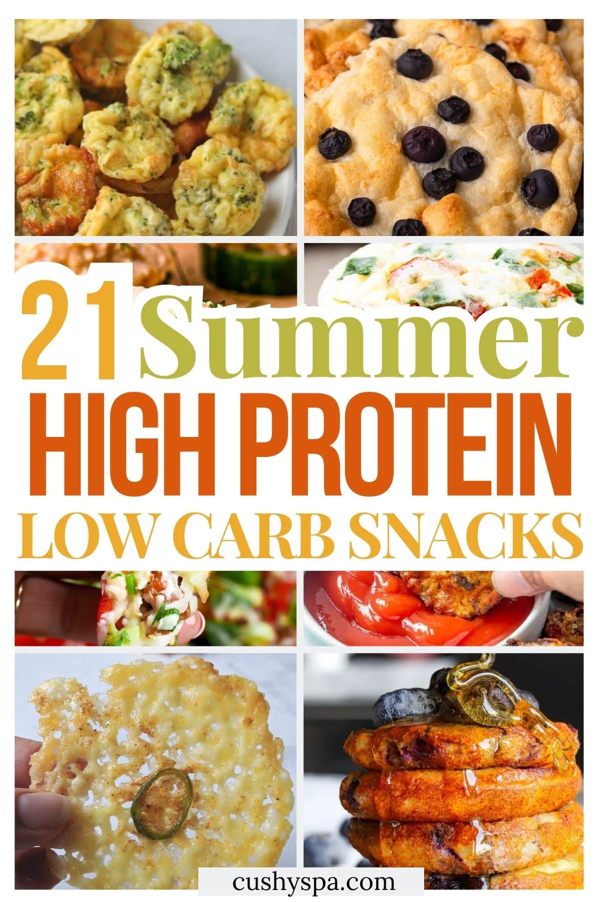 21 Summer High Protein Low Carb Snacks