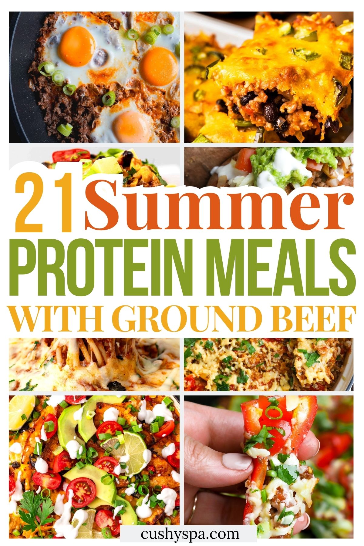 21 Summer High Protein Meals with Ground Beef