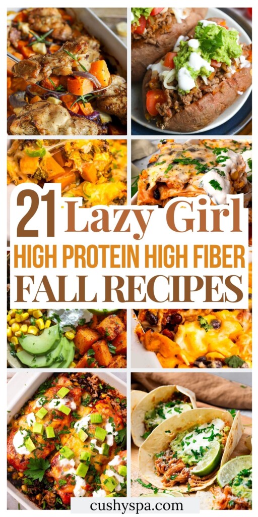 21 Lazy High Protein High Fiber Fall Recipes