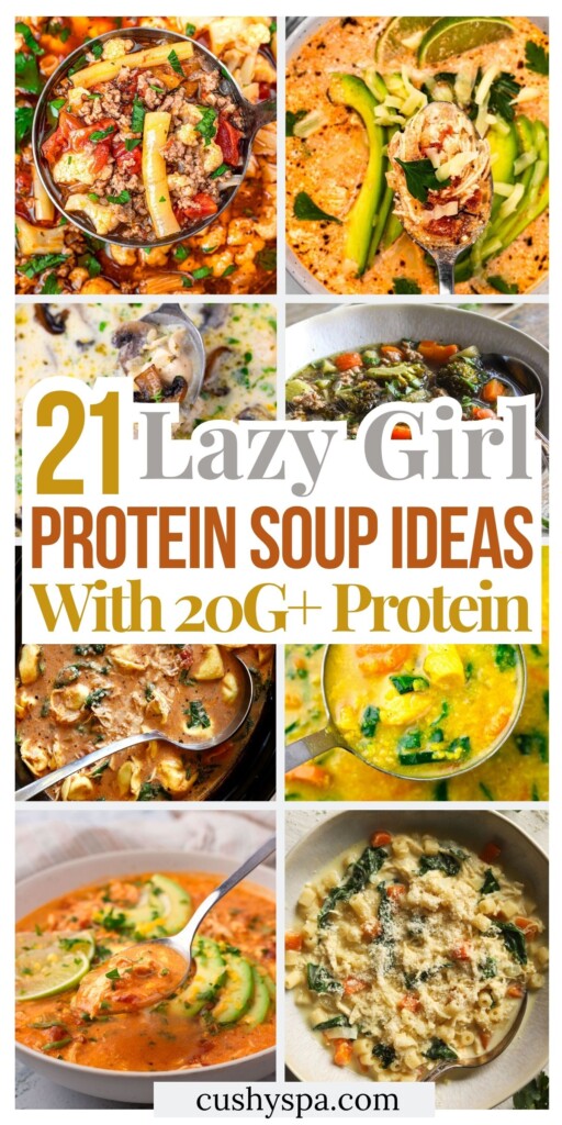 21 Lazy High Protein Soup Ideas with 20G+ Protein