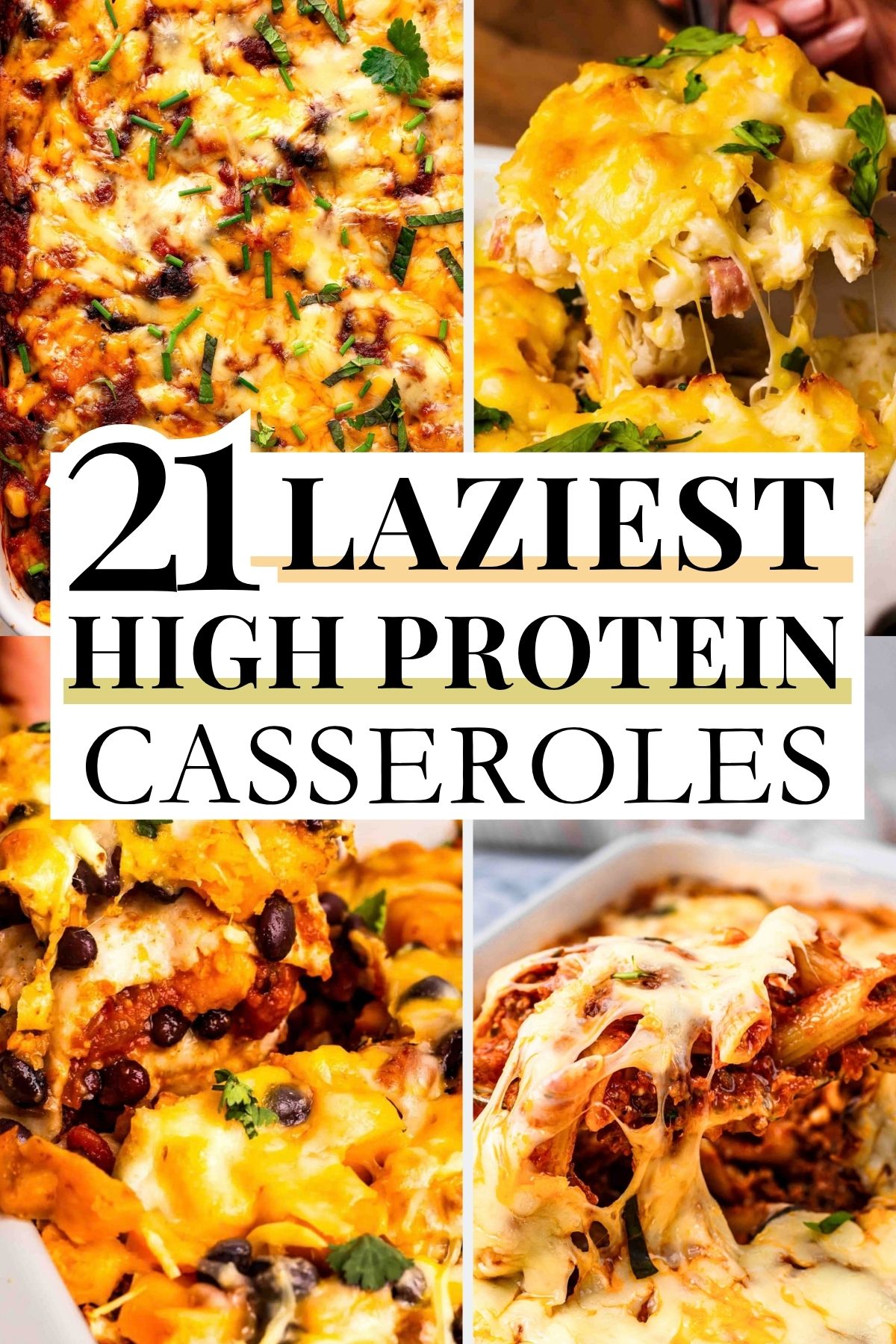 21 Lazy Girl High Protein Casseroles