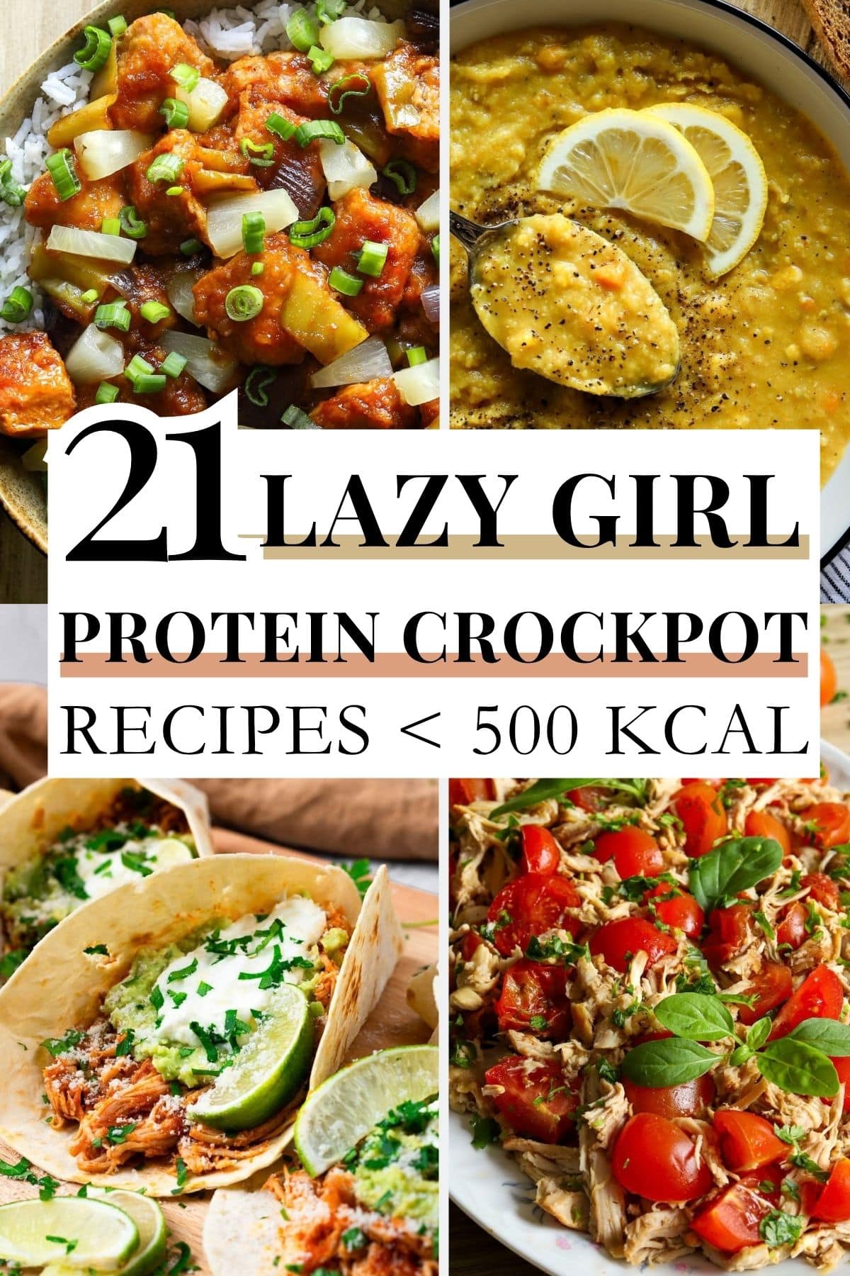 21 Lazy Girl High Protein Crockpot Recipes Under 500 Kcal