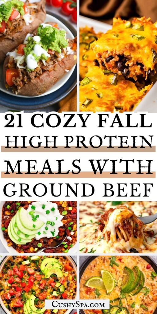 21 Fall High Protein Meals with Ground Beef